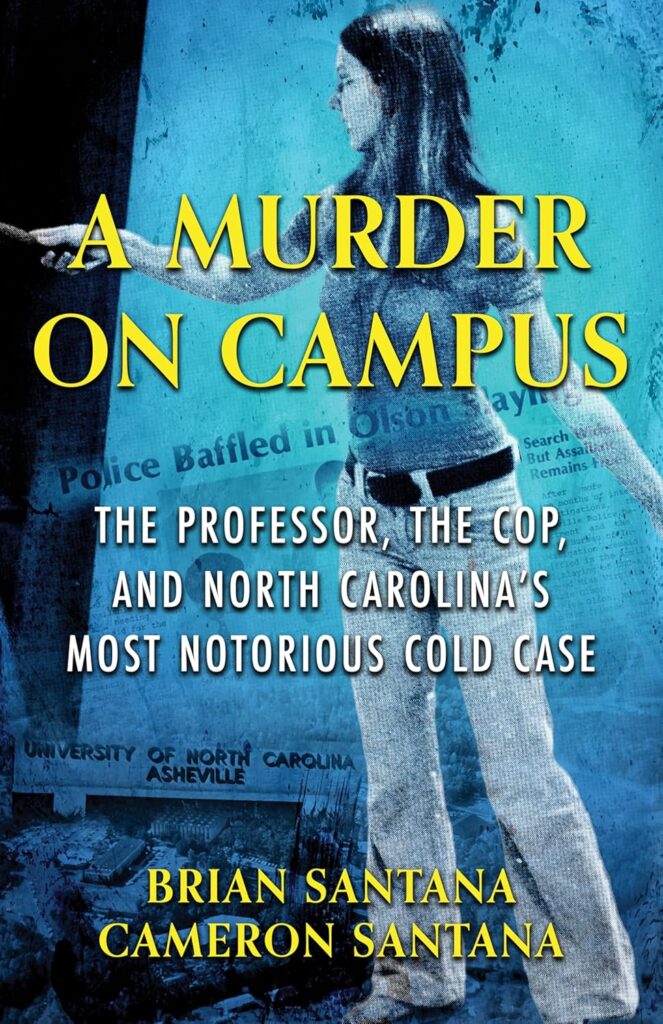 A MURDER ON CAMPUS by Brian Santana & Cameron Santana